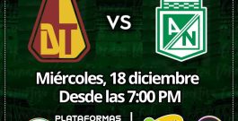 GRAN FINAL DE LA LIGA BETPLAY II: escuché y viva el duelo de ida entre Deportes Tolima vs Atlético Nacional